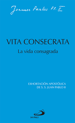 Vida Consagrada. Vita Consecrata