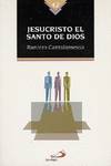 Jesucristo El Santo De Dios