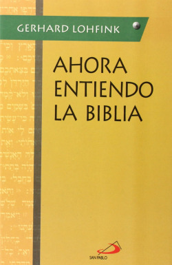 Ahora Entiendo La Biblia