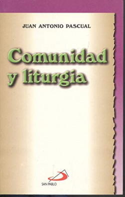 COMUNIDAD Y LITURGIA