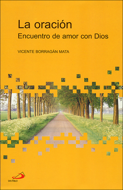 Oración. Encuentro De Amor Con Dios
