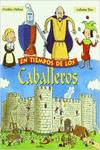En tiempos de los caballeros