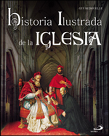 Historia Ilustrada De La Iglesia
