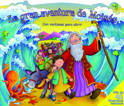 LA GRAN AVENTURA DE MOISÈS
