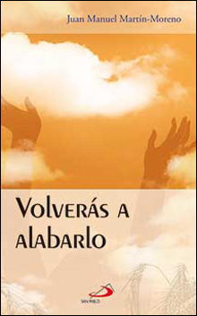 Volverás A Alabarlo