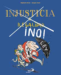 Injusticia e ilegalidad íNo!