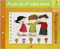 JESUS ES EL MEU AMIC 3 ANYS "MANA" (VAL/07)