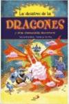 Los desastres de los dragones