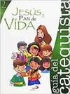 Jesús, Pan De Vida 2. Catequista