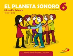 (08).PLANETA SONORO 6O.PRIM.(LIBRO+CUADERNO+CD).MUSICA