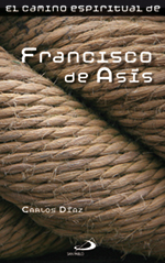 Camino Espiritual Francisco De Asís