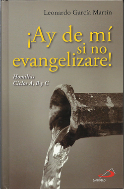íAy De Mi Si No Evangelizare!