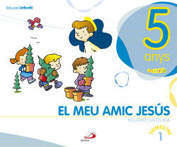 EL MEU AMIC JESUS 5 ANYS "JAVERIM" (VAL/10) - EDUC