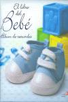 EL LIBRO DEL BEBE:ALBUM DE RECUERDOS AZUL