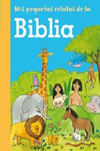 Mis pequeños relatos de la Biblia
