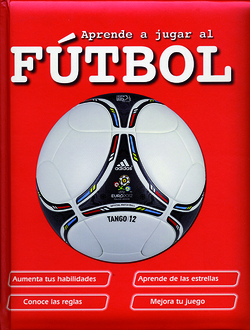 Aprende a jugar al fútbol