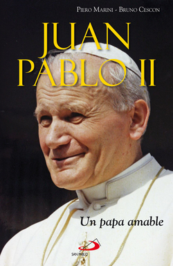 Juan pablo ii: un papa amable