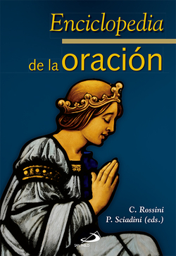 Enciclopedia De La Oración