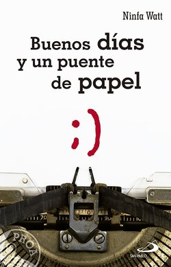 Buenos días y un puente de papel