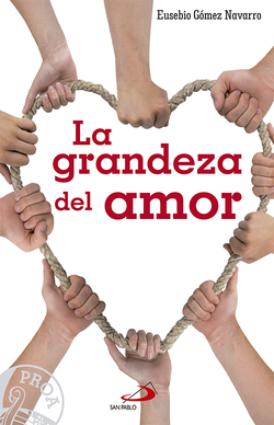 Grandeza Del Amor