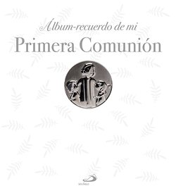 Álbum-recuerdo de mi primera comunión