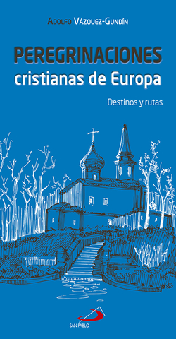 PEREGRINACIONES CRISTIANAS DE EUROPA