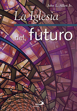 IGLESIA DEL FUTURO, LA