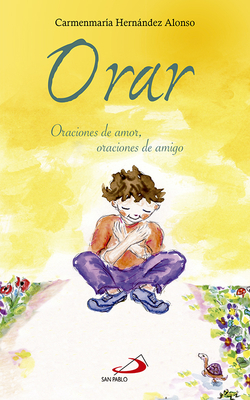 ORAR. ORACIONES DE AMOR
