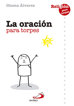 ORACION PARA TORPES, LA