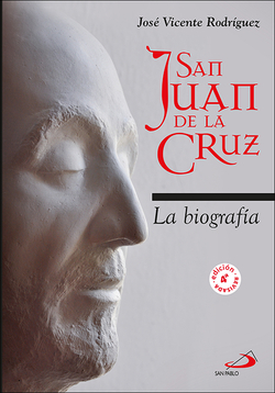 SAN JUAN DE LA CRUZ. BIOGRAFIA (RUSTICA)