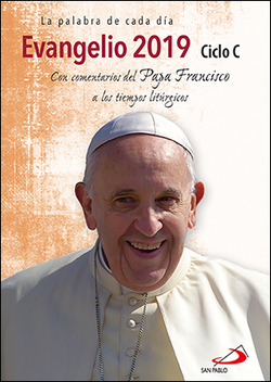 EVANGELIO CON EL PAPA FRANCISCO 2019