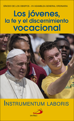 LOS JÓVENES, LA FE Y EL DESCERNIMIENTO VOCACIONAL