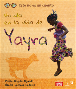 UN DÍA EN LA VIDA DE YAIRA