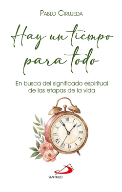 HAY UN TIEMPO PARA TODO