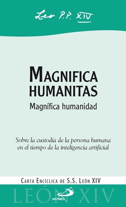MAGNIFICA HUMANITAS. CARTA ENCICLICA