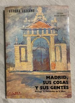MADRID, SUS COSAS Y SUS GENTES