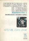 JESUCRISTO VIVE, 2. GUIA DEL EDUCADOR