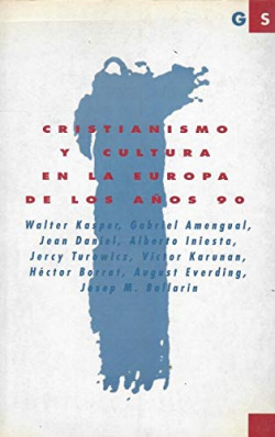 CRISTIANISMO Y CULTURA EN LA EUROPA DE LOS AÑOS 90