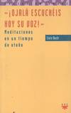 OJALA ESCUCHEIS HOY SU VOZ