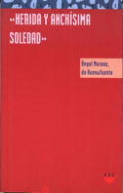 HERIDA Y ANCHISIMA SOLEDAD