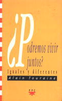 ¿Podremos vivir juntos?