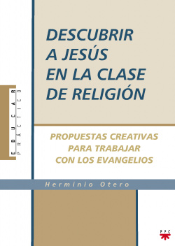 Descubrir a Jesús en la clase de Religión