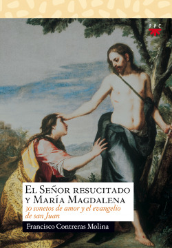 EL SEÑOR RESUCITADO Y MARIA MAGDALENA