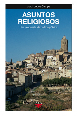 GP. 117 ASUNTOS RELIGIOSOS UNA PROPUESTA DE POLITICA PUBLICA
