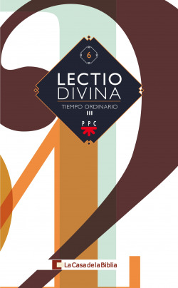 LECTO DIVINA 06 TIEMPO ORDINARIO III