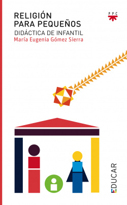 Religion para pequeños. Didactica de infantil