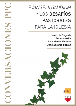 Evangelii Gaudium y los desafios pastorales para la iglesia