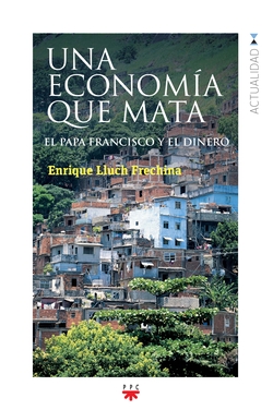 Una economía que mata