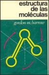 ESTRUCTURA DE LAS MOLECULAS