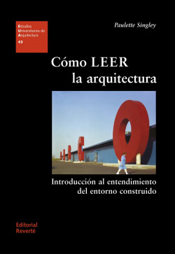 COMO LEER LA ARQUITECTURA